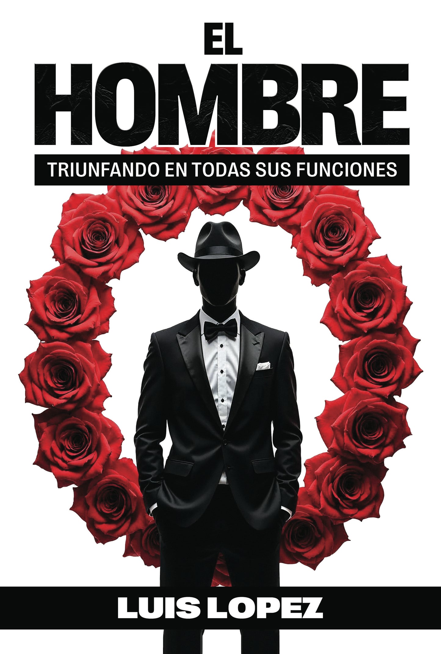 PREORDEN - El Hombre: Triunfando en Todas Sus Funciones